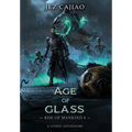 Age of Glass - Hardcover