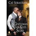 A Gentleman Never Keeps Score: Seducing the Sedgwicks - Paperback