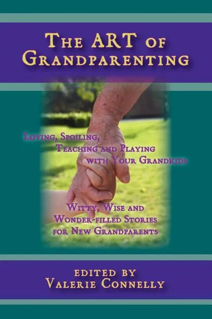 The Art of Grandparenting - Paperback