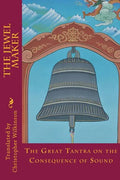 The Jewel Maker: The Great Tantra on the Consequence of Sound - Paperback