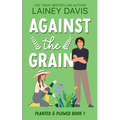 Against the Grain - Paperback