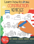 Learn how to draw construction vehicles crane, concrete mixer, dump truck, and many more! Ages 5 and up: Fun for boys and girls, PreK, Kindergarten - Paperback