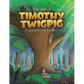 The Tale of Timothy Twigpig - Paperback