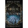 The Mirror in the Mountain - Hardcover