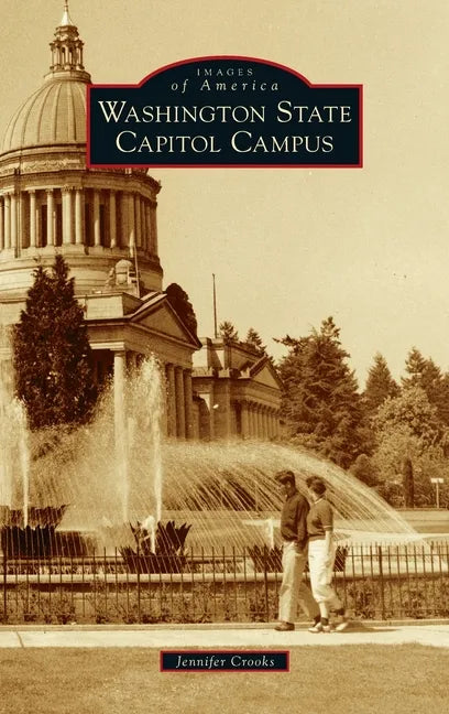 Washington State Capitol Campus - Hardcover