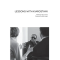 Lessons with Kiarostami - Hardcover