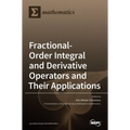 Fractional-Order Integral and Derivative Operators and Their Applications - Hardcover
