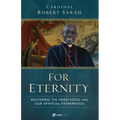 For Eternity: Restoring the Priesthood and Our Spiritual Fatherhood - Hardcover