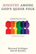 Ministry Among God's Queer Folk, Second Edition: LGBTQ Pastoral Care - Hardcover
