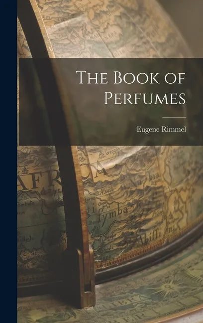 The Book of Perfumes - Hardcover