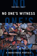 No One's Witness: A Monstrous Poetics - Paperback