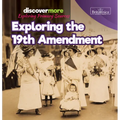 Exploring the 19th Amendment - Paperback