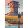 Bliss Creek: Book 1 of the Chronicles of Iz - Paperback