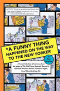A Funny Thing Happened on the Way to the New Yorker - Paperback