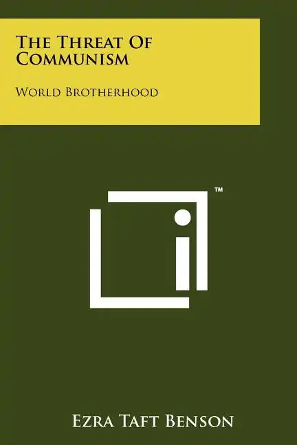 The Threat Of Communism: World Brotherhood - Paperback