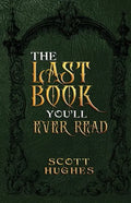 The Last Book You'll Ever Read - Paperback