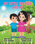 My Little Brother and me - Paperback