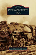 Pere Marquette 1225 - Hardcover