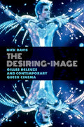 The Desiring-Image: Gilles Deleuze and Contemporary Queer Cinema - Paperback