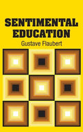 Sentimental Education - Hardcover