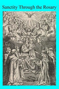 Sanctity Through the Rosary - Paperback
