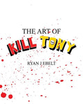 The Art of Kill Tony - Paperback