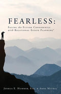 Fearless: Facing the Future Confidently with Relational Estate Planning - Paperback