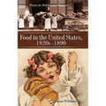Food in the United States, 1820s-1890 - Hardcover