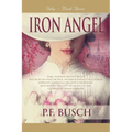 Iron Angel: Gaby - Book III - Paperback