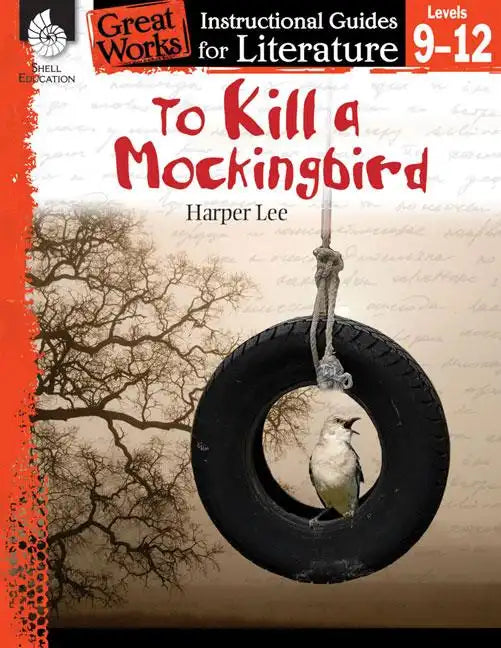 To Kill a Mockingbird: An Instructional Guide for Literature - Paperback