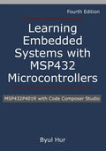 Learning Embedded Systems with MSP432 microcontrollers: MSP432P401R with Code Composer Studio - Paperback