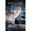 Wolftamer - Paperback