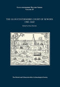 The Gloucestershire Court of Sewers 1583-1642 - Paperback