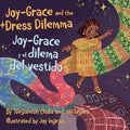 Joy-Grace and the Dress Dilemma / Joy-Grace y el dilema del vestido - Paperback