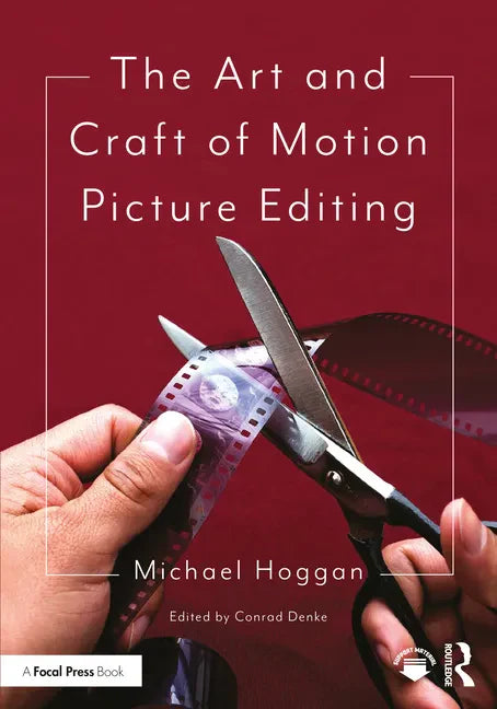 The Art and Craft of Motion Picture Editing - Paperback