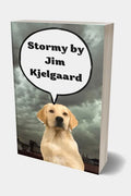 Stormy by Jim Kjelgaard: Winter in the Beaver Flowage was always harsh, with deep snow, bitter winds, and zero temperatures the rule rather tha - Paperback