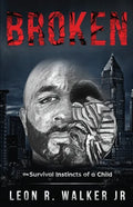 Broken: A Memoir - Paperback
