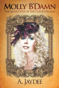 Molly B'Damn: The Silver Dove of the Coeur D'Alenes - Paperback