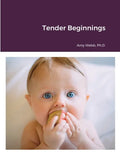 Tender Beginnings - Paperback