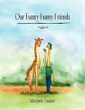 Our Funny Funny Friends - Paperback
