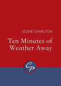 Ten Minutes of Weather Away - Paperback
