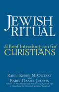 Jewish Ritual: A Brief Introduction for Christians - Paperback