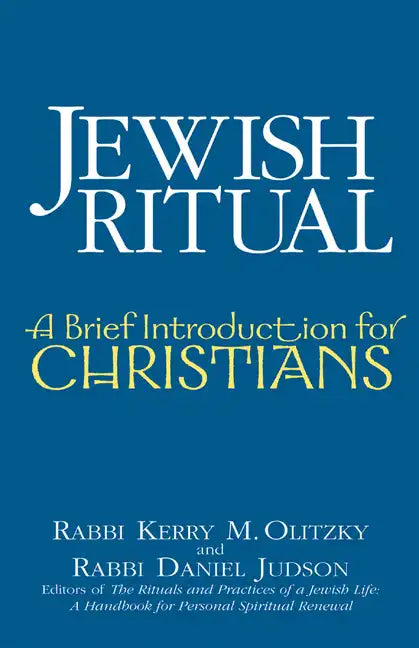 Jewish Ritual: A Brief Introduction for Christians - Paperback