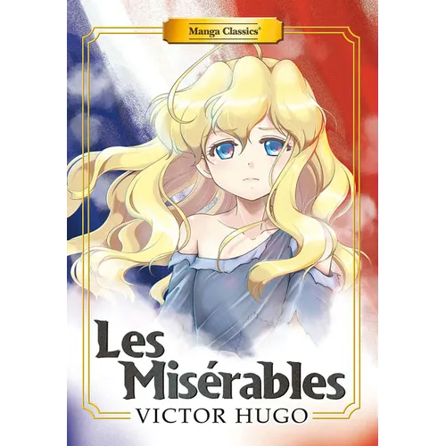 Manga Classics: Les Miserables (Paperback) - Paperback