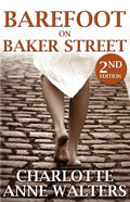 Barefoot on Baker Street: 2nd Edition - Paperback