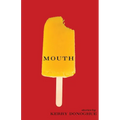 Mouth - Paperback