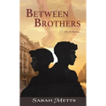 Between Brothers - Hardcover