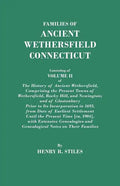 Families of Ancient Wethersfield, Connecticut. Consisting of Volume II of the History of Ancient Wethersfield, Comprising the Present Towns of Wethers - Paperback