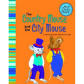 The Country Mouse and the City Mouse: A Retelling of Aesop's Fable - Paperback