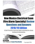 New Mexico Electrical Exam (Fire Alarm Specialty) Review Questions and Answers: A Self-Practice Exercise Book covering fire alarm technical informatio - Paperback